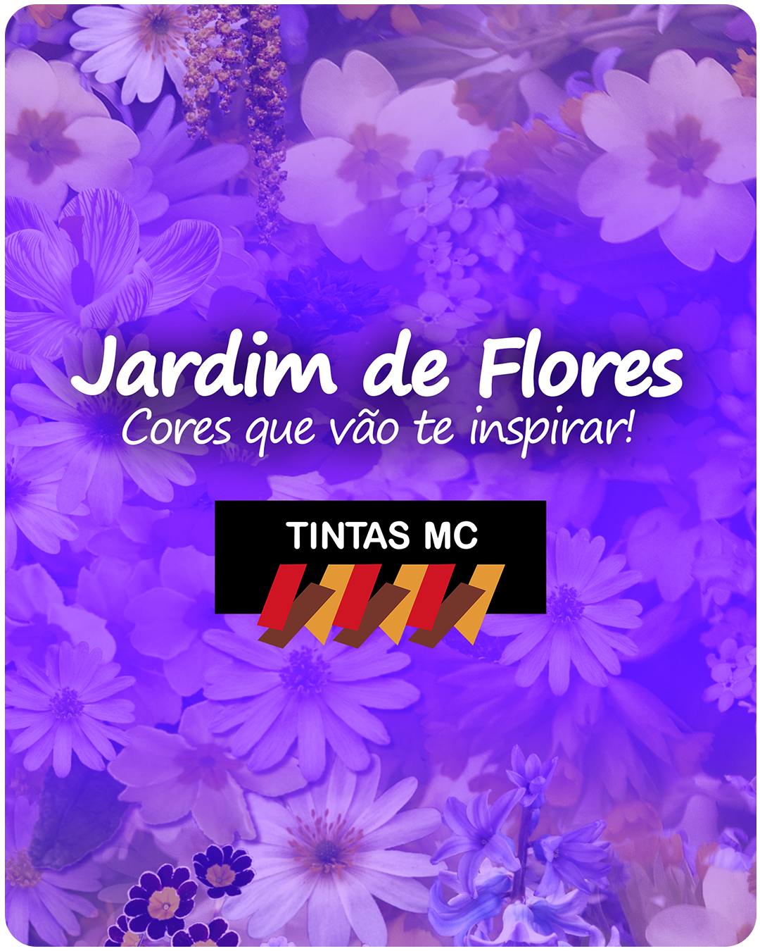 Jardim de Flores - Cores de Tintas que vão te inspirar! - Cores: Festival das Flores, Flor de Romãzeira, Flor de Vanila, Flor de Pessegueiro, Flor de Anis e Rosa Floral
